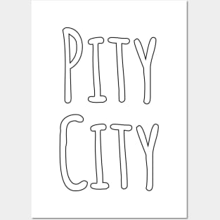 Pity City T-Shirt Posters and Art